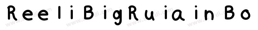 Reeli BigRuiain Bold字体转换